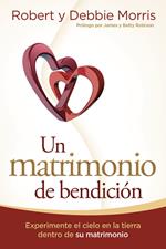 Un matrimonio de bendición