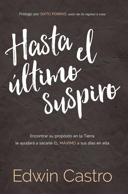 Hasta el último suspiro / Until The Last Sigh