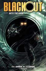 Blackout Volume 1: Into the Dark