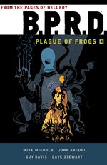 B.P.R.D: Plague of Frogs Volume 4