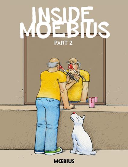 Moebius Library: Inside Moebius Part 2