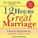 12 Hours to a Great Marriage