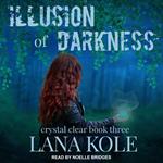 Illusion of Darkness