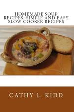 Homemade Soup Recipes