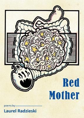 Red Mother - Laurel Radzieski - cover