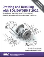 Drawing and Detailing with SOLIDWORKS 2022
