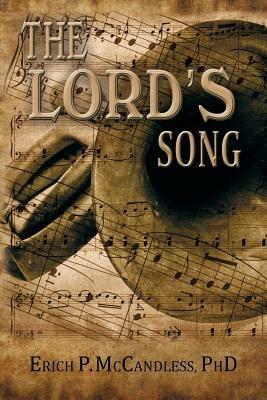 The Lord's Song - Erich P McCandless - cover