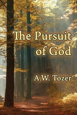 The Pursuit of God - A W Tozer - cover