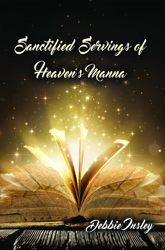 Sanctified Servings of Heaven's Manna