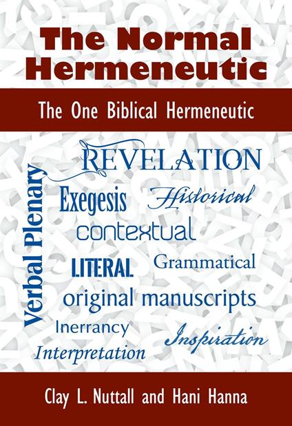 The Normal Hermeneutic