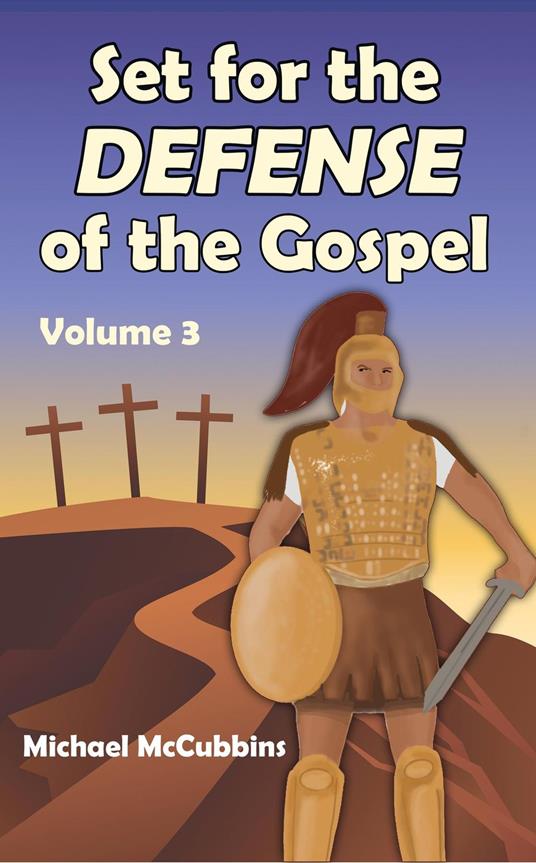 Set for the Defense of the Gospel