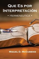 Que Es Por Interpretación: Hermenéutica