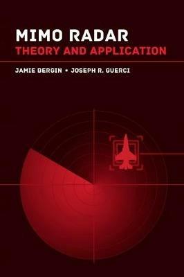 MIMO Radar: Applications for the Next Generation - Jamie Bergin,Joseph R. Guerci - cover