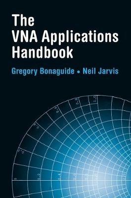 The VNA Applications Handbook - Gregory Bonaguide,Neil Jarvis - cover