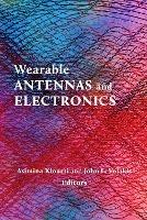 Wearable Antennas and Electronics - Asimina Kiourti,John Volakis - cover