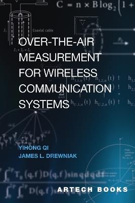 Over the Air Measurement for Wireless Communication Systems - Yihong Qi - cover