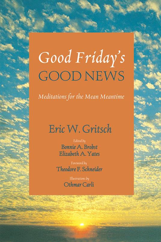 Good Friday’s Good News