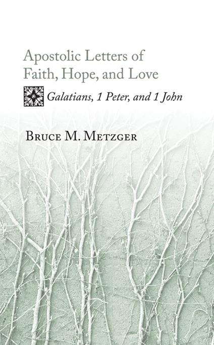 Apostolic Letters of Faith, Hope, and Love