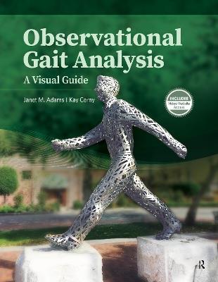 Observational Gait Analysis: A Visual Guide - Janet M. Adams,Kay Cerny - cover