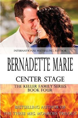 Center Stage - Bernadette Marie - cover