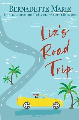 Liz's Road Trip - Bernadette Marie - cover