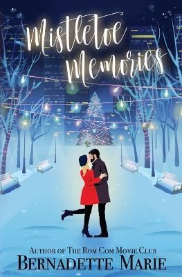 Mistletoe Memories - Bernadette Marie - cover