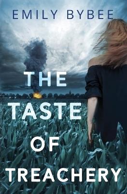 The Taste of Treachery - Emily Bybee - cover