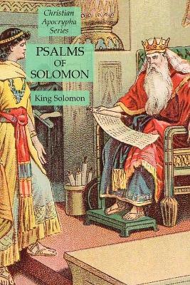 Psalms of Solomon: Christian Apocrypha Series - King Solomon - cover