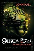 Guinea Pigs - John Hall - cover