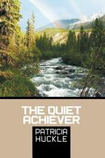 The Quiet Achiever