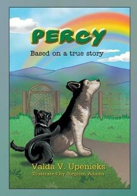 Percy: Based on a true story - Valda V Upenieks - cover