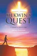 Silkwin's Quest: A Sequel to Silkwin's Edge