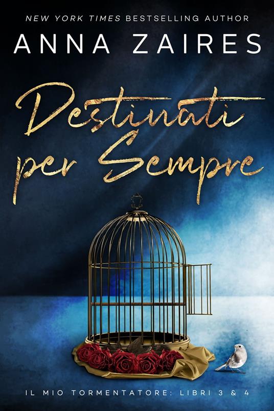 Destinati per Sempre - Anna Zaires,Dima Zales - ebook