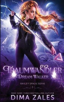 Dream Walker - Traumwandler - Dima Zales,Anna Zaires - cover