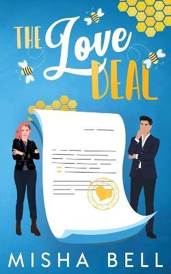 The Love Deal: An Enemies-to-Lovers Workplace Romantic Comedy - Misha Bell,Anna Zaires,Dima Zales - cover