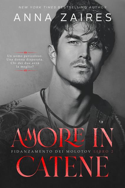 Amore in catene - Anna Zaires,Dima Zales - ebook