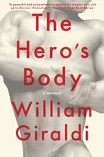 The Hero's Body: A Memoir