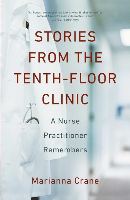  Stories from the Tenth-Floor Clinic