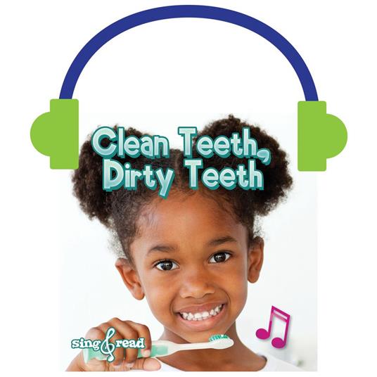 Clean Teeth, Dirty Teeth