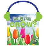 How Do Plants Grow?