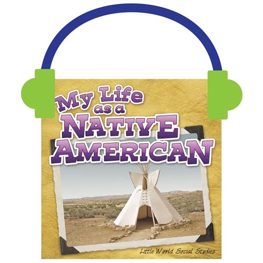 My Life as a Native American