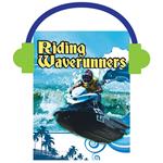 Riding Waverunners