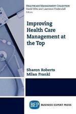 Improving Healthcare Management at the Top: How Balanced Boardrooms Can Lead to Organizational Success