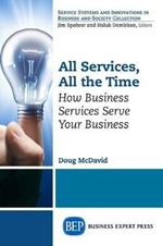 All Services, All the Time: How Business Services Serve Your Business