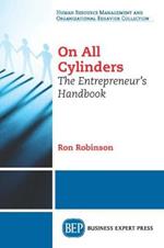 On All Cylinders: The Entrepreneur's Handbook