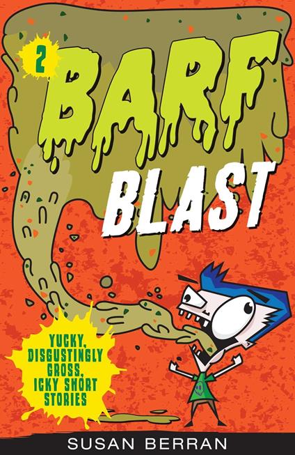Barf Blast - Susan Berran - ebook