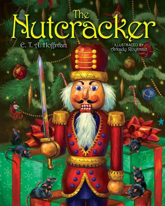 The Nutcracker - E T A Hoffman,Arkady Roytman - ebook