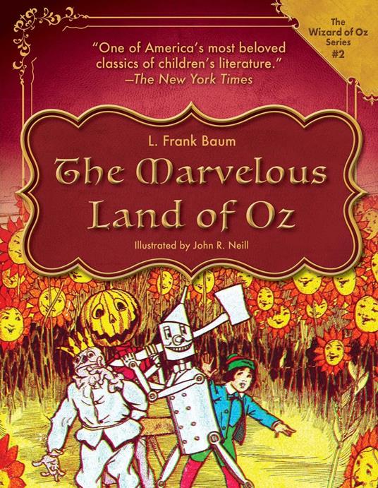 The Marvelous Land of Oz - L. Frank Baum,John R. Neill - ebook