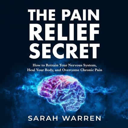 Pain Relief Secret, The