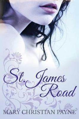 St. James Road: A Post World War II English Family Saga - Mary Christian Payne - cover